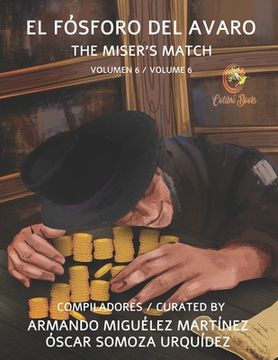 portada El Fósforo del Avaro: The Miser's Match (in Spanish)