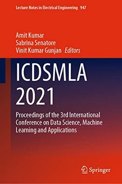 portada Icdsmla 2021: Proceedings of the 3rd International Conference on Data Science, Machine Learning and Applications (en Inglés)