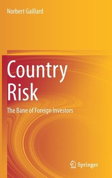portada Country Risk: The Bane of Foreign Investors (en Inglés)