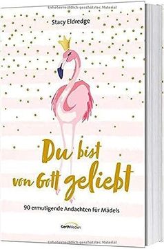 portada Du Bist von Gott Geliebt - für Teens: 90 Ermutigende Andachten für Mädels (in German)