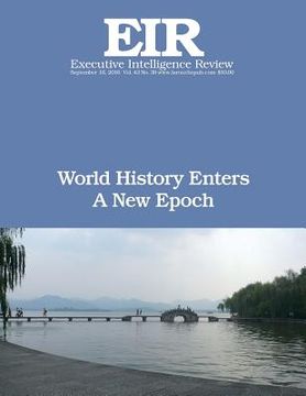 portada World History Enters A New Epoch: Executive Intelligence Review; Volume 43, Issue 38
