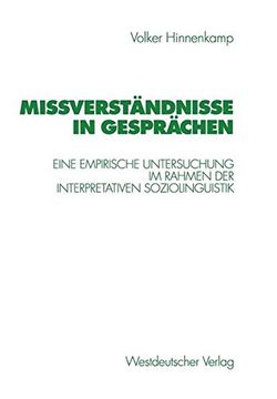 portada Mißverständnisse in Gesprächen: Eine empirische Untersuchung im Rahmen der Interpretativen Soziolinguistik (German Edition)