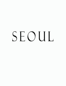 portada Seoul: Black and White Decorative Book to Stack Together on Coffee Tables, Bookshelves and Interior Design - Add Bookish Char (en Inglés)