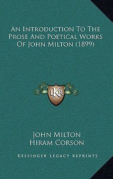 portada an introduction to the prose and poetical works of john milton (1899) (in English)