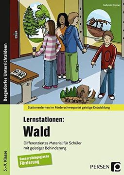 portada Lernstationen: Wald: Differenziertes Material für Schüler mit Geistiger Behinderung (5. Bis 9. Klasse) (Stationenlernen im Förderschwerpunkt ge) (en Alemán)