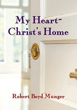portada My Heart--Christ's Home (Ivp Booklets ivp Booklets) (en Inglés)