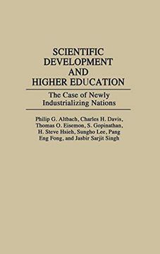 portada Scientific Development and Higher Education: The Case of Newly Industrializing Nations (en Inglés)