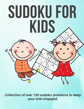 portada Sudoku for Kids: A collection of sudoku puzzles for kids to learn how to play from beginners to advanced level - perfect camping gift S (en Inglés)