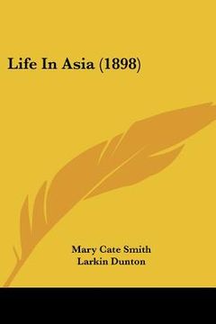 portada life in asia (1898) (en Inglés)