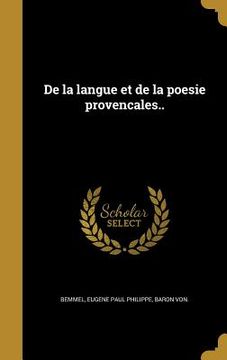 portada De la langue et de la poesie provencales.. (in French)