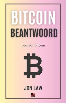 portada Bitcoin Beantwoord: Leer oor Bitcoin (in Africanos)
