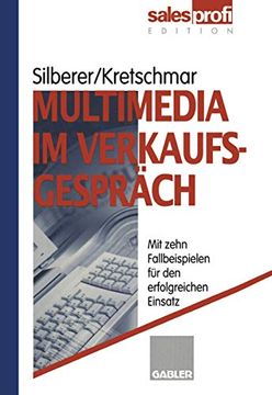 portada Multimedia Im Verkaufsgespräch: Mit Zehn Fallbeispielen Für Den Erfolgreichen Einsatz (en Alemán)