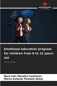 portada Emotional education program for children from 8 to 12 years old (in English)