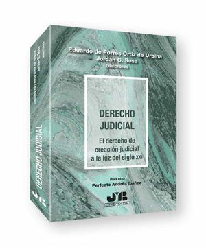 portada Derecho Judicial: El Derecho de Creación Judicial a la luz del Siglo Xxi: 83 (Colección Procesal J. M. Bosch Editor) (in Spanish)