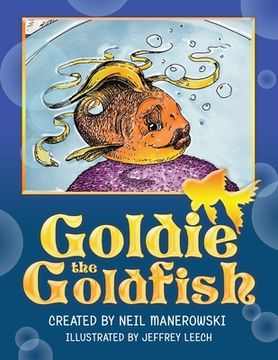 portada Goldie the Goldfish (in English)