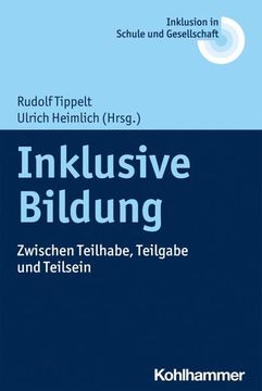 portada Inklusive Bildung: Zwischen Teilhabe, Teilgabe Und Teilsein (en Alemán)
