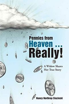 portada Pennies From Heaven. Really! A Widow Shares her True Story (en Inglés)