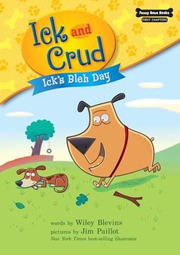 portada Ick's Bleh day (Book 1) (Funny Bone Books â ¢ First Chapters â ick and Crud) (en Inglés)