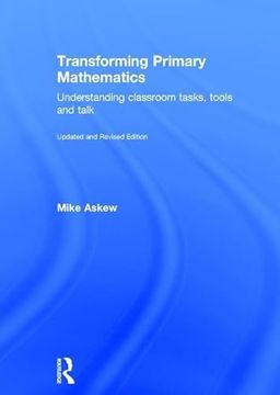 portada Transforming Primary Mathematics: Understanding Classroom Tasks, Tools and Talk (in English)