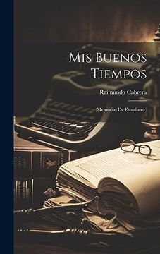 portada Mis Buenos Tiempos: (in Spanish)