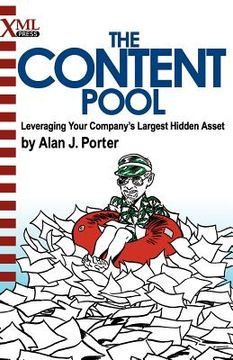 portada the content pool: leveraging your company's largest hidden asset (in English)