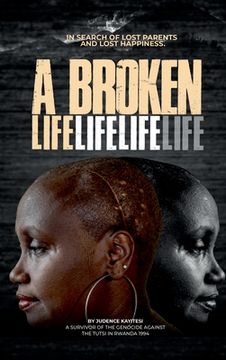 portada A broken life: In search of lost parents and lost happiness (in English)