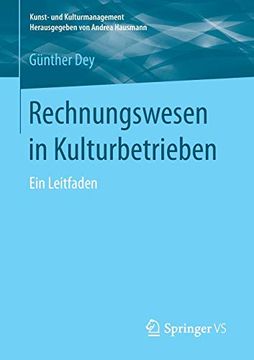 portada Rechnungswesen in Kulturbetrieben: Ein Leitfaden (Kunst- und Kulturmanagement) (en Alemán)