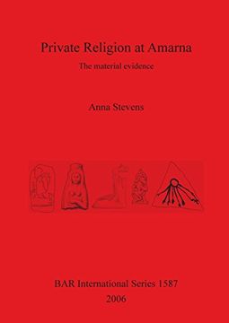 portada Private Religion at Amarna: The material evidence (BAR International Series)