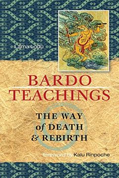 portada Bardo Teachings: The way of Death and Rebirth (en Inglés)