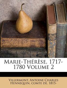 portada Marie-Th R Se, 1717-1780 Volume 2 (en Francés)