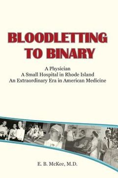 portada Bloodletting to Binary (en Inglés)