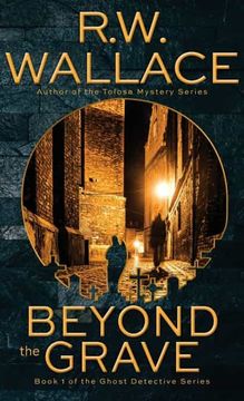 portada Beyond the Grave: A Ghost Detective Novel (en Inglés)