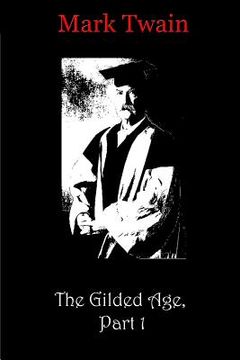 portada The Gilded Age, Part 1 (en Inglés)