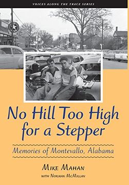 portada No Hill too High for a Stepper: Memories of Montevallo, Alabama 