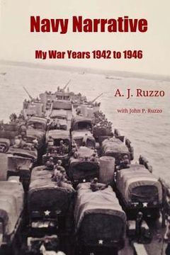 portada Navy Narrative: My War Years 1942 to 1946