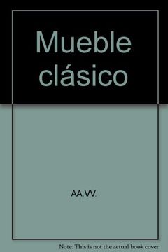 portada Nuevo Mueble Clasico, El. The Iltimate Classical Furniture