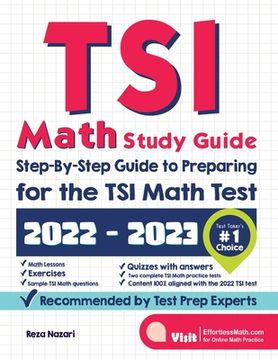 portada TSI Math Study Guide: Step-By-Step Guide to Preparing for the TSI Math Test (en Inglés)