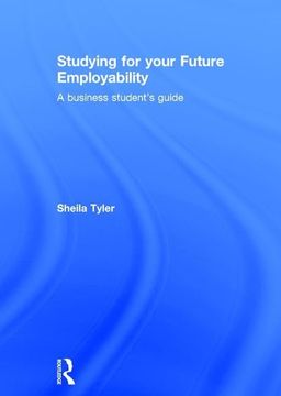 portada Studying for Your Future Employability: A Business Student's Guide (in English)