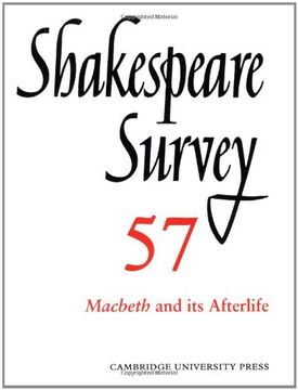 portada Shakespeare Survey: Volume 57, Macbeth and its Afterlife: An Annual Survey of Shakespeare Studies and Production (en Inglés)