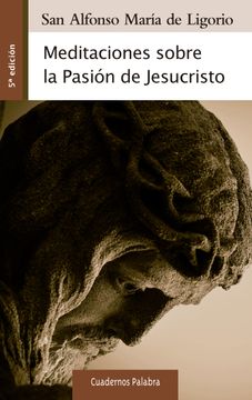 portada Meditaciones Sobre la Pasión de Jesucristo (in Spanish)