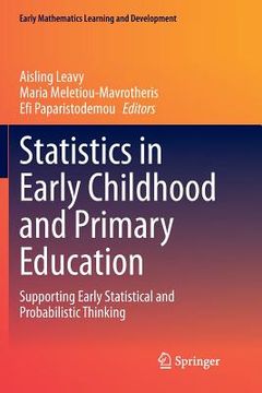 portada Statistics in Early Childhood and Primary Education: Supporting Early Statistical and Probabilistic Thinking (en Inglés)