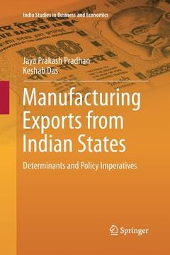 portada Manufacturing Exports from Indian States: Determinants and Policy Imperatives