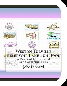 portada Weston Turville Reservoir Lake Fun Book: A Fun and Educational Lake Coloring Book (en Inglés)