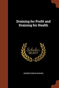 portada Draining for Profit and Draining for Health