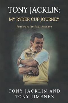 portada Tony Jacklin: My Ryder cup Journey (en Inglés)