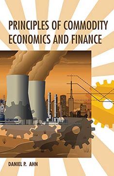 portada Principles of Commodity Economics and Finance (The mit Press) (en Inglés)