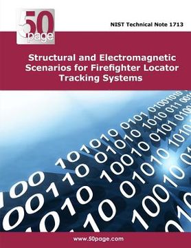 portada Structural and Electromagnetic Scenarios for Firefighter Locator Tracking System