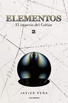 portada Elementos: El Imperio del Coltán 2 (Caligrama)