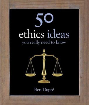 portada 50 Ethics Ideas You Really Need to Know (50 Ideas You Really Need to Know series)