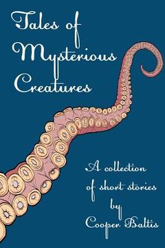 portada Tales of Mysterious Creatures: A collection of stories for English Language Learners (A Hippo Graded Reader)
